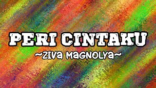PERI CINTAKU ~ Ziva Magnolya (Cover lyric by Fadhilah Intan)