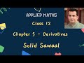 Applied Maths | Derivatives | Class 12 |Chapter 5 | Most Important Questions