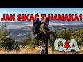 Jak zabezpieczyć wodę, co z higieną, wilkami i dlaczego obraziłem się na GoPro? Q&A