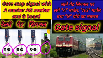gate stop signal or gate signal with A marker, AG marker and G board indian railway