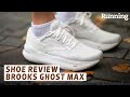 SHOE REVIEW: Brooks Ghost Max