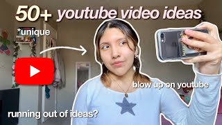 50+ YouTube video ideas that will BLOW UP your channel in 2024! ⭐️ *unique*