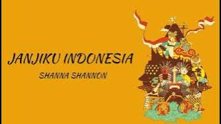 Shanna Shannon - Janjiku Indonesia ( Lirik )
