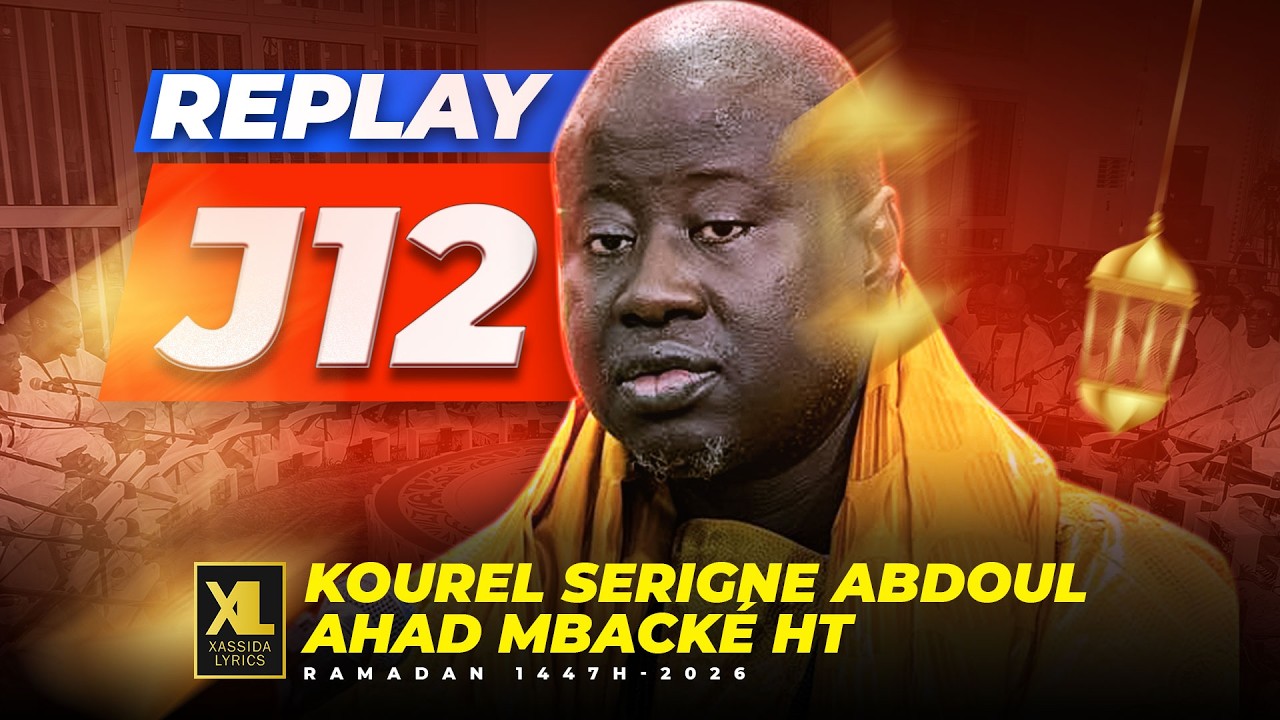 🔴RELAY | Préstation Kourel Serigne Abdoul Ahad Mbacké HT -J12 Ramadan 1447H-2026 #khassida #ramadan