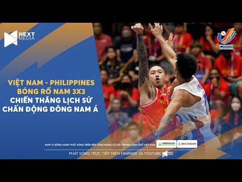 Video BÓNG RỔ NAM 3x3 | VIỆT NAM - PHILIPPINES | Chiến thắng... - youtube