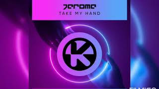 Jerome - Take My Hand Audio Video