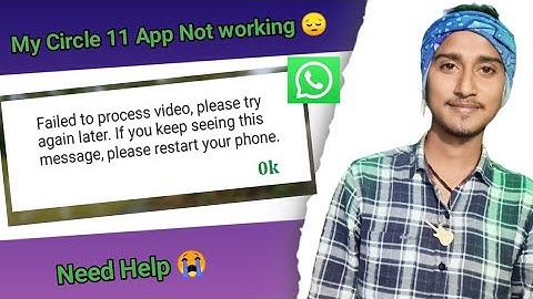 Failed to process video please try again later if you WhatsApp problem fix | WhatsApp failed to proc