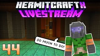 Hermitcraft Ten (44) Livestream 13/05/24