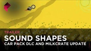 Sound Shapes Car Pack DLC and Community Milkcrate update trailer
