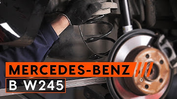 Hoe een achter spiraalveer vervangen op een MERCEDES-BENZ B W245 [HANDLEIDING AUTODOC]