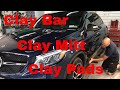 Traditional , Organic Clay Bars Or Synthetic Clay Mitts and Pads!! Which Is Better? Let's Find Out!!