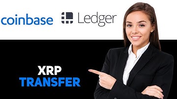 How Do I Transfer Xrp From Coinbase To Ledger (2025)