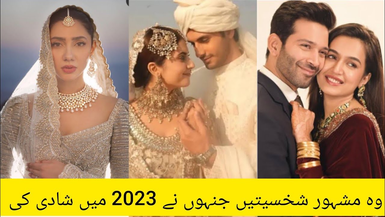 Pakistani Celebrities Who Got Married In 2023pakistani Actors Wedding