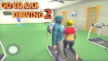 FITNESS FIRST 🥵 - Go to car driving 2 (Android/ios) gameplay#1 !! Open world game!!