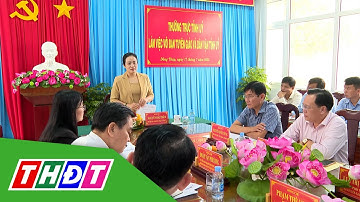 Thường trực Tỉnh ủy Đồng Tháp làm việc với Ban Tuyên giáo và Dân dận Tỉnh ủy | THDT
