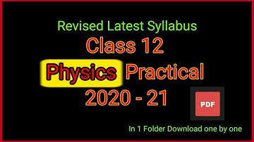 Class 12 | Physics Practical file | handwritten pdf 2020 21 ( Revised Syllabus 2021 board)