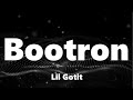 Lil Gotit Bootron Lyrics mp3
