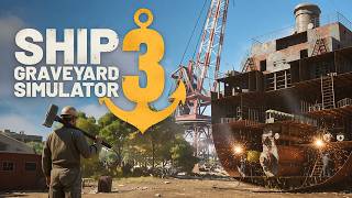 Ship Graveyard Simulator 3 | PLAYTEST | Part 1 | GamePlay PC