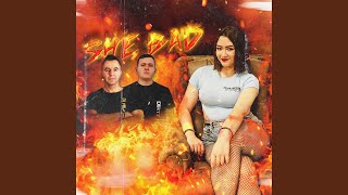 She bad (Style-X Remix)