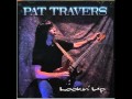 Pat Travers _ Bad Feelin&#39;s Again