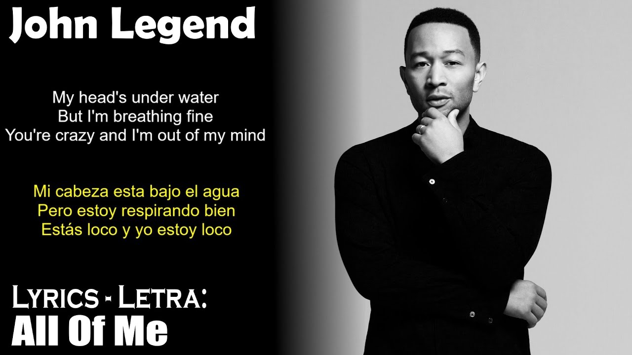 John Legend - All Of Me (Lyrics English-Spanish) (Inglés-Español) - YouTube