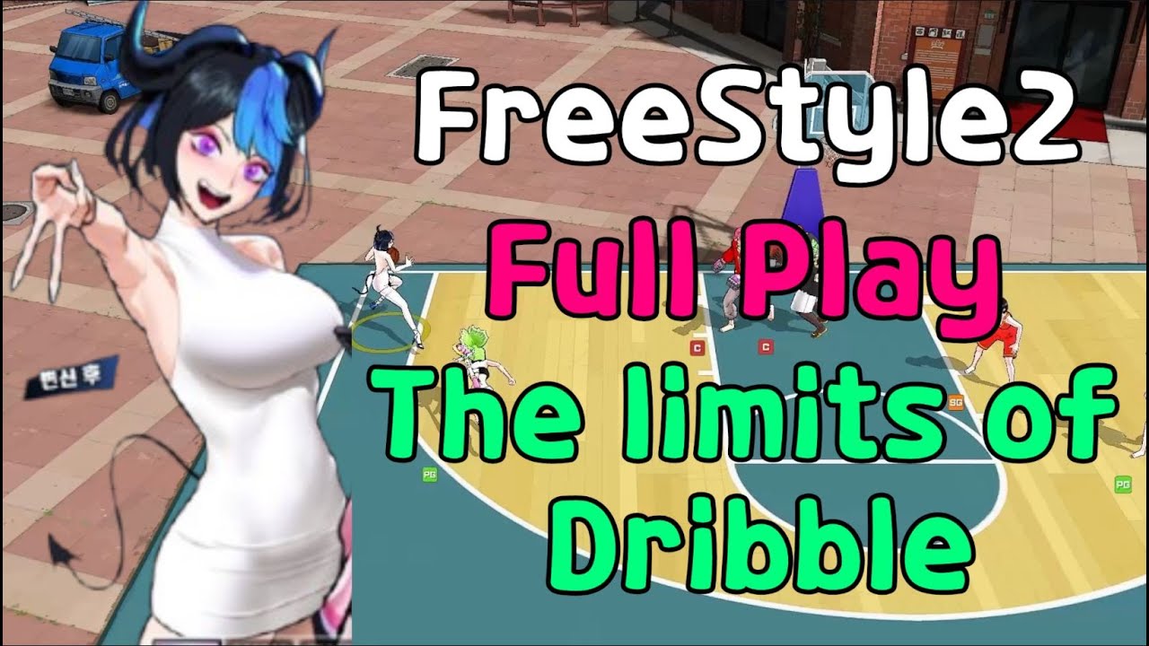 FreeStyle2 The Limits of Dribble Full Play [ 드리블러 리핑, 스윙슈가, 에브게니야]