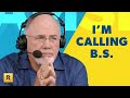 I'm Calling B.S....