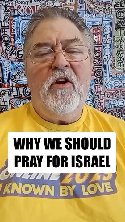 why-we-should-pray-for-israel-youtube