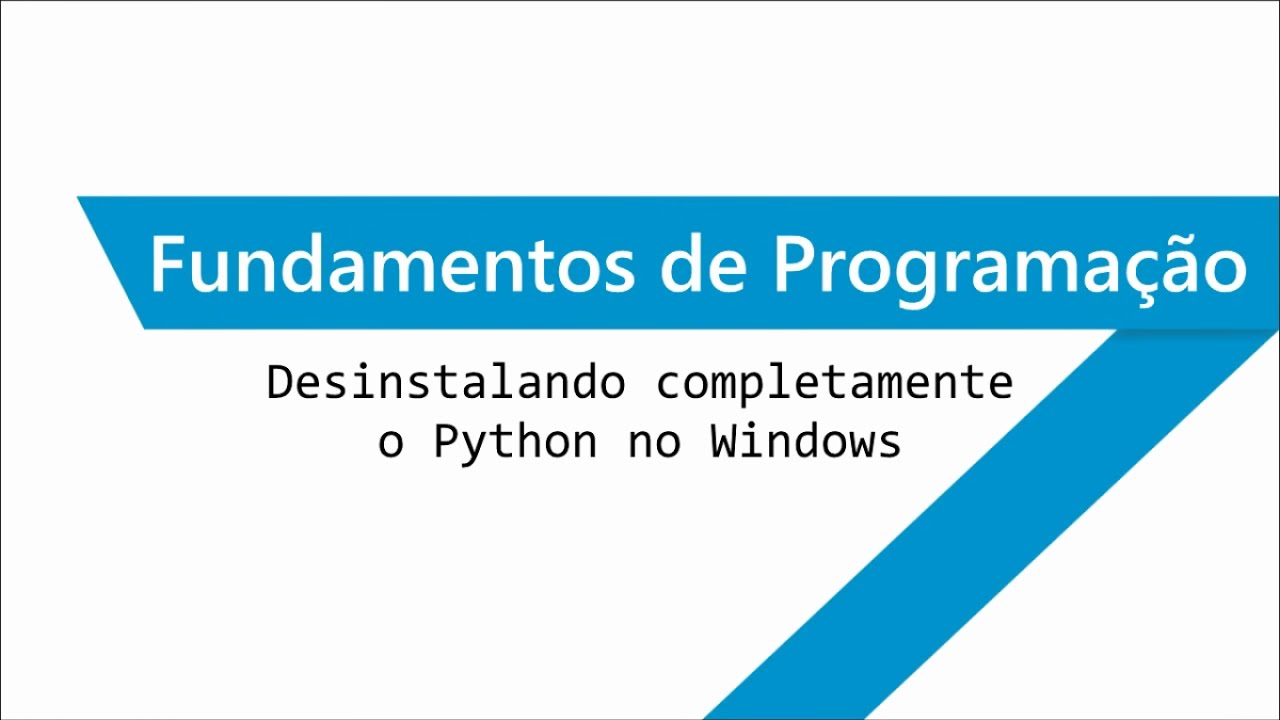 (Recovery) Desinstalando completamente o Python no Windows - YouTube