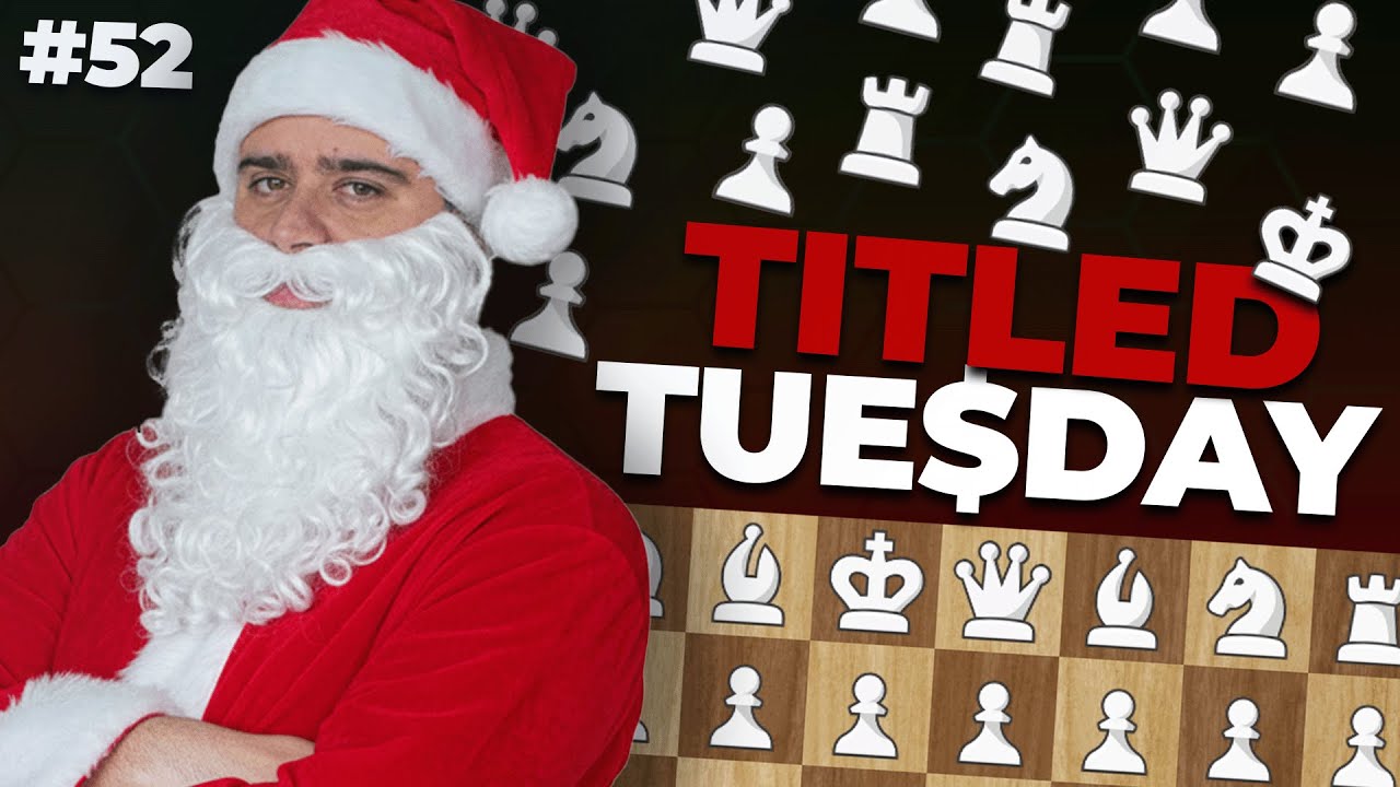 TITLED TUESDAY NAVIDEÑO #NAKAMURA #CARLSEN #52