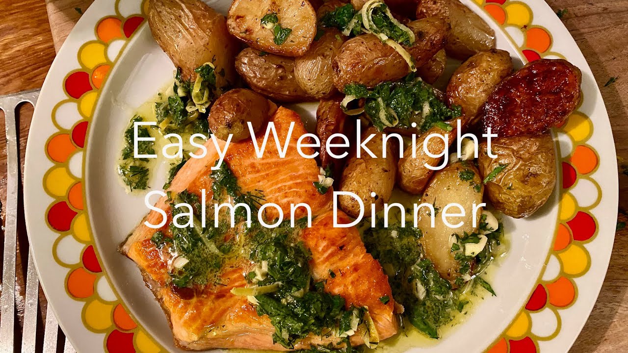 Easy Weeknight Salmon Dinner - YouTube