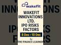 • Wakefit IPO Risks — Jo Investor Miss Kar Dete Hain!”📝 | The Finance Learner #ipoanalysis