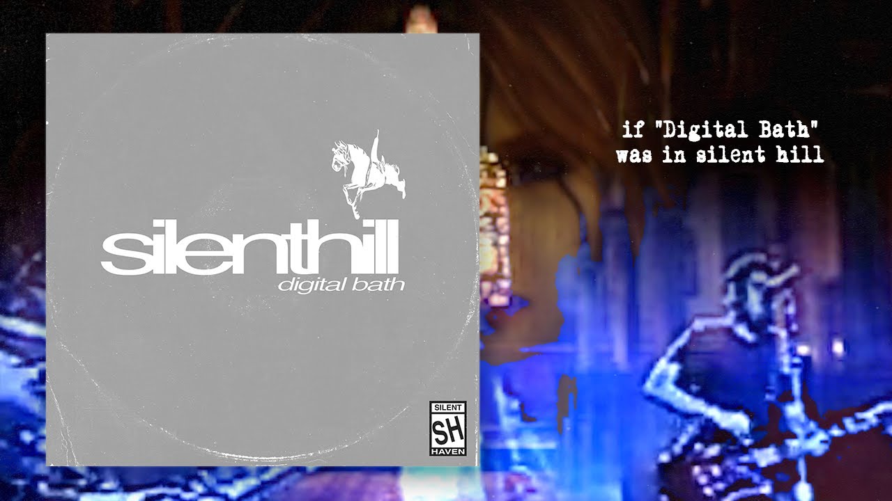 What Deftones' 'Digital Bath' Would Sound Like in Silent Hill | silenthaven_
