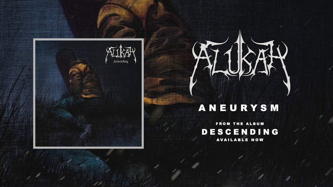 Alukah - Aneurysm (OFFICIAL AUDIO STREAM)