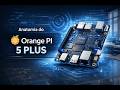 Anatomia do Orange Pi 5 Plus | Embedded board