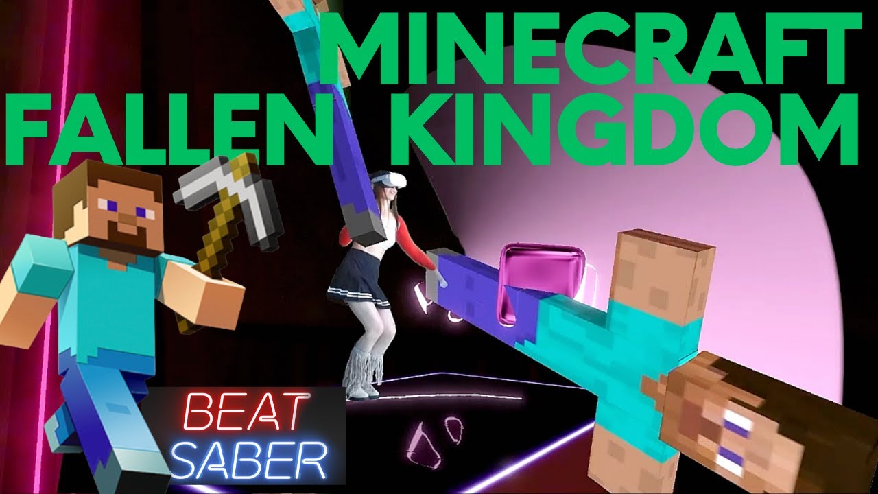 Minecraft Steve Got Dizzy || Fallen Kingdom Beat Saber VR || Viva la Vida Minecraft Parody