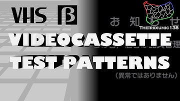 Videocassette Test Patterns