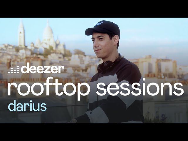 Darius | Deezer Rooftop Sessions, Paris class=