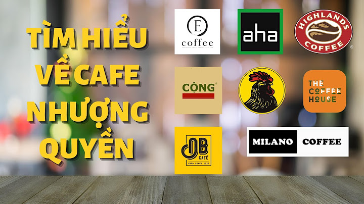 Muốn mở cafe nhượng quyền thì cần bao nhiêu vốn năm 2024