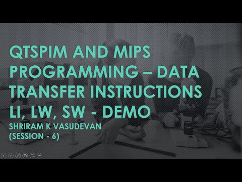 6.  MIPS Data Movement Instructions and Demo with QTSPIM (LW, SW, LI, MOVE, MFLO, MFHi)