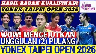 Unggulan (2) KEOK ‼️ Hasil Semua Sektor Kualifikasi Badminton Yonex Taipei Open 2026 Hari Ini