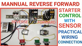 MANNUAL REVERSE FORWARD STARTER को PROXIMITY SENSOR से कैसे CONTROL करते है Mannual reverse forward