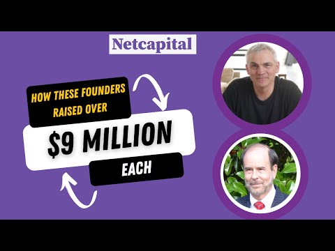 How These Founders Raised Over $9 Million Each - video from NetCapital Systems