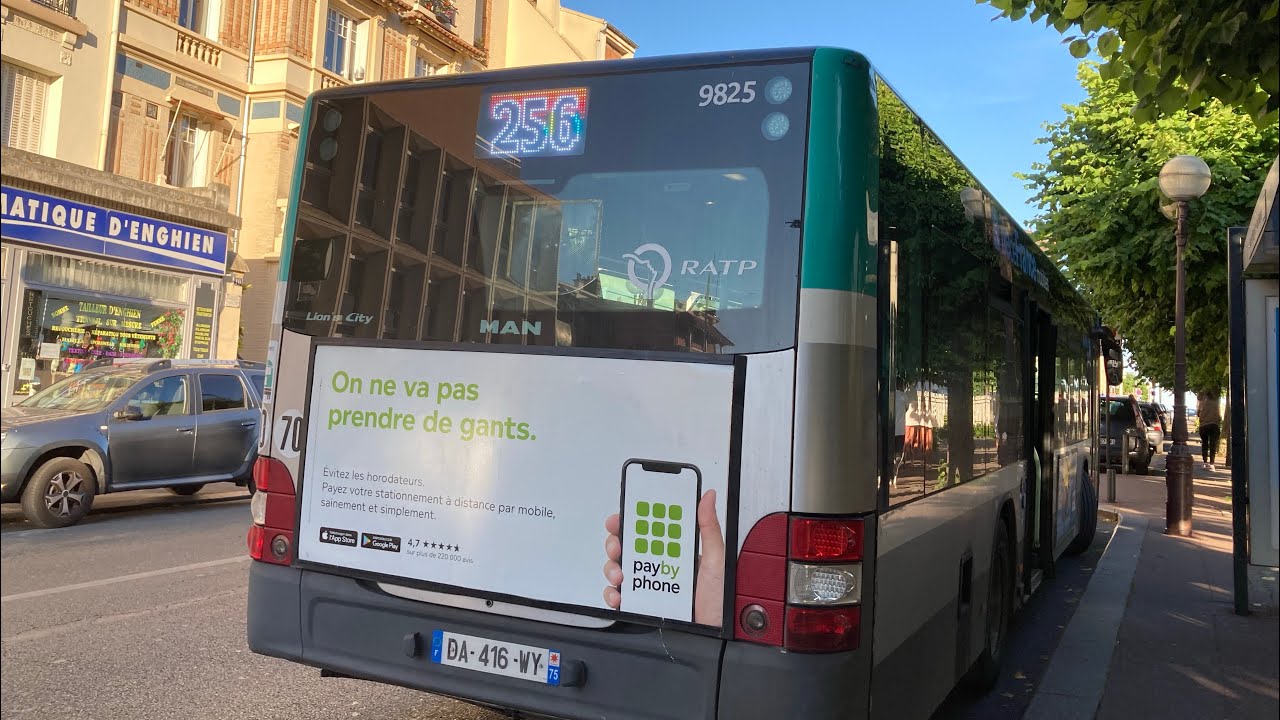 Bus RATP — Ligne 256 — Gare D’Enghien les Bains — Saint Denis Université — MAN NL255 — N•9825 Bus RATP — Ligne 256 — Gare D’Enghien les Bains — Saint Denis Université — MAN NL255 — N•9825