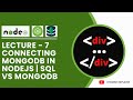 #7 What is MongoDB | Why to use Database | Connect MongoDB in NodeJS |  NoSQL vs SQL #mongodb #sql