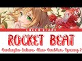 『Full Lyrics』[Kan/Rom/Eng] Rocket Beat (ロケットビート) • Opening 2 - Cardcaptor Sakura: Clear Card-hen