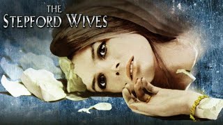 همسران استپفورد  ( 1975 )  The Stepford Wives