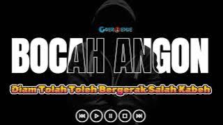 Bocah Angon - Diam Tolah Toleh Bergerak Salah Kabeh