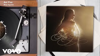 Majo Aguilar - Así Fue (Audio)
