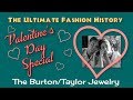 VALENTINE'S DAY SPECIAL: The Burton/Taylor Jewelry